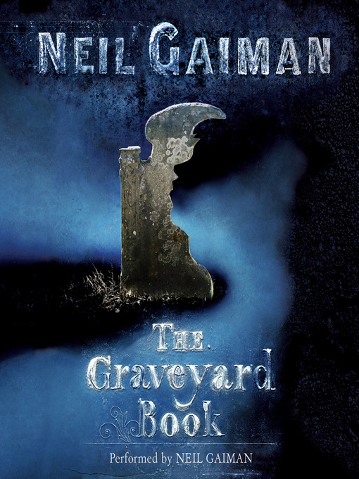 Title details for The Graveyard Book by Neil Gaiman - Available